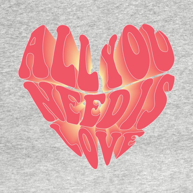 All you need is love by CEYLONEX